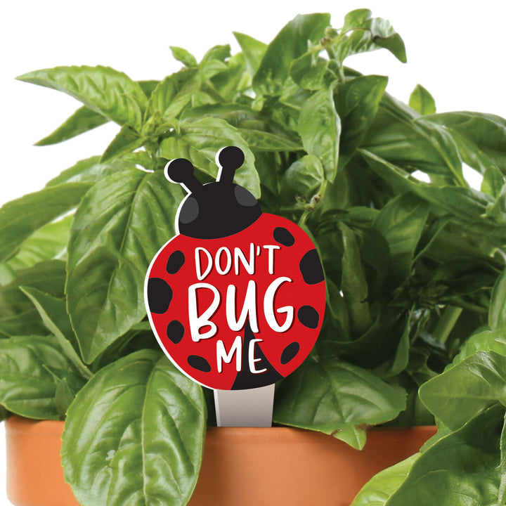 Don't Bug Me Plant Pal Garden Sign