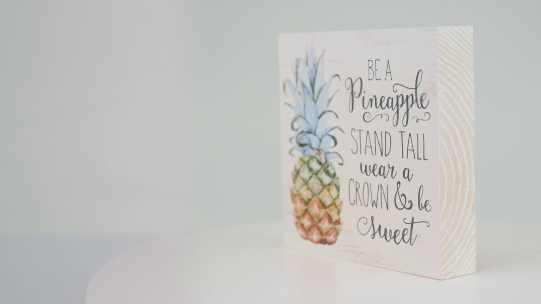 Be A Pineapple Wood Block Décor